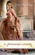 Couverture du livre « La princesse du bal de minuit Tome 2 ; la princesse de verre » de Jessica Day George aux éditions Ada