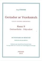 Couverture du livre « Geriadur ar vezekniezh t.9 ; dictionnaire de médecine » de Guy Etienne aux éditions Preder