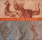 Couverture du livre « The hand ; sketch book » de Jean-Christophe Bailly aux éditions Bibliotheque De L'image