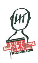 Couverture du livre « L'Etat des droits de l'homme en Belgique 2008 » de  aux éditions Aden Belgique