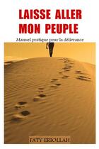 Couverture du livre « Laisse aller mon peuple » de Faty Eriollah aux éditions Alliance