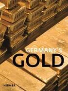 Couverture du livre « Germany's gold » de Thiele Carl-Ludwig aux éditions Hirmer