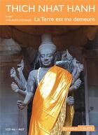 Couverture du livre « La terre est ma demeure » de Thich Nhat Hanh aux éditions Theleme