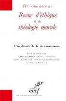 Couverture du livre « Revue d'éthique et de théologie morale numéro 281 Hors série n11 L'amplitude de la reconnaissance » de Collectif Clairefont aux éditions Cerf