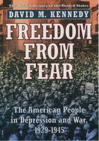 Couverture du livre « Freedom from Fear: The American People in Depression and War, 1929-194 » de Kennedy David M aux éditions Oxford University Press Usa