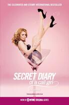 Couverture du livre « SECRET DIARY OF A CALL GIRL » de Belle De Jour aux éditions Grand Central