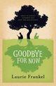 Couverture du livre « Goodbye For Now » de Laurie Frankel aux éditions Editions Racine