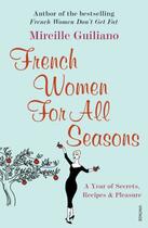 Couverture du livre « French Women For All Seasons » de Mireille Guiliano aux éditions Random House Digital