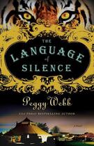 Couverture du livre « The Language of Silence » de Peggy Webb aux éditions Gallery Books