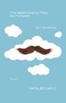 Couverture du livre « Semiconducting Dictionary (Our Strindberg), The » de Steve Stanton et Natalee Caple aux éditions Ecw Press
