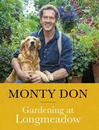 Couverture du livre « GARDENING AT LONGMEADOW » de Monty Don aux éditions Bbc Books
