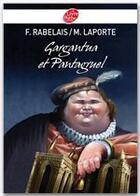 Couverture du livre « Gargantua et Pantagruel » de Rabelais-F+Laporte-M aux éditions Livre De Poche Jeunesse