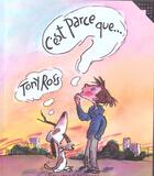 Couverture du livre « C'est parce que ... ? » de Tony Ross aux éditions Gallimard-jeunesse
