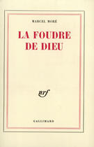 Couverture du livre « La foudre de dieu » de More Marcel aux éditions Gallimard (patrimoine Numerise)