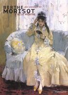 Couverture du livre « Berthe morisot - la belle peinture » de Jean-Dominique Rey aux éditions Flammarion