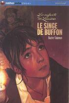 Couverture du livre « Le Singe de Buffon » de Flore Talamon et Laure Bazire et Jean-Christophe Lerouge aux éditions Nathan