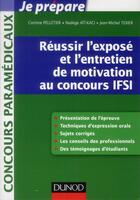 Couverture du livre « Je prépare ; réussir l'exposé et l'entretien de motivation au concours IFSI » de Corinne Pelletier et Nadege Ait-Kaci aux éditions Dunod