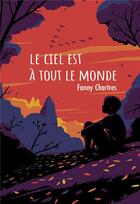 Couverture du livre « Le ciel est à tout le monde » de Chartres Fanny aux éditions Ecole Des Loisirs