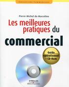 Couverture du livre « Les meilleures pratiques du commercial ; guide opérationnel » de Marcolino (Do) aux éditions Organisation