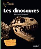 Couverture du livre « Les dinosaures » de Jean Le Loeuff et Christel Souillat aux éditions Fleurus