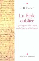 Couverture du livre « La Bible Oubliee » de Porter-J.R aux éditions Albin Michel