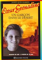 Couverture du livre « Un garcon dans le désert » de Quin-Harking J aux éditions Bayard Jeunesse