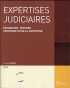 Couverture du livre « Expertises judiciaires (édition 2016) » de Jacques Boulez aux éditions Delmas