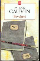 Couverture du livre « Povchéri » de Patrick Cauvin aux éditions Le Livre De Poche