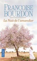 Couverture du livre « La nuit de l'amandier » de Francoise Bourdon aux éditions Pocket