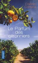 Couverture du livre « Le parfum des citronniers » de Cristina Campos aux éditions Pocket