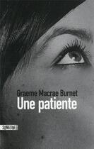Couverture du livre « Une patiente » de Graeme Macrae Burnet aux éditions Sonatine