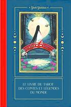 Couverture du livre « Le livre du tarot des contes et légendes du monde » de Yoshi Yoshitani aux éditions Vega