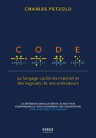 Couverture du livre « Code : le langage caché du matériel et des logiciels de nos ordinateurs » de Charles Petzold aux éditions First Interactive