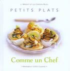 Couverture du livre « Petits Plats Comme Un Chef » de J Wright aux éditions Marabout