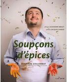 Couverture du livre « Soupçons d'épices » de  aux éditions Renaissance Du Livre