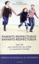 Couverture du livre « Parents respectueux ; enfants respectueux » de Sura Hart et Victoria Kindle Hodson aux éditions La Decouverte