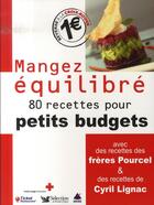 Couverture du livre « Mangez équilibré ; 80 recettes pour petits budgets » de  aux éditions Selection Du Reader's Digest