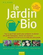 Couverture du livre « Le jardin bio (2e édition) » de Marie-Louise Kreuter aux éditions Vigot