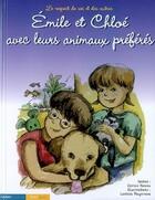 Couverture du livre « Emile et chloe avec leurs animaux preferes » de Denise Neveu aux éditions Circonflexe