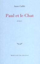 Couverture du livre « Paul et le chat roman » de Anne Calife aux éditions Mercure De France