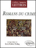 Couverture du livre « Romans du crime » de Karen Haddad-Wotling aux éditions Ellipses