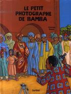 Couverture du livre « Le petit photographe de bamba » de Christian Epanya aux éditions Le Sorbier