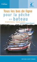 Couverture du livre « Tous les bas de ligne pour la peche en bateau (en mer) » de Besson/Cazeils aux éditions Ouest France