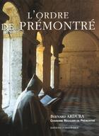 Couverture du livre « L'ordre de premontre » de Bernard Ardura aux éditions Ouest France