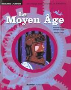 Couverture du livre « Moyen age (le) » de Casali/Auger/Thers aux éditions Mango