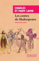 Couverture du livre « Les contes de Shakespeare » de Charles Lamb et Mary Lamb aux éditions Rivages