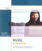 Couverture du livre « Mysql 5 ; Guide Officiel » de Paul Dubois et Stefan Hinz et Carsten Pedersen aux éditions Campuspress