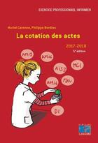 Couverture du livre « La cotation des actes, 2017-2019 (5e édition) » de Muriel Caronne et Philippe Bordieu aux éditions Lamarre