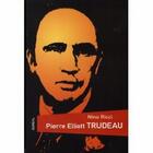 Couverture du livre « Pierre Elliott Trudeau » de Nino Ricci aux éditions Boreal