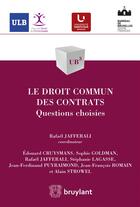 Couverture du livre « Le droit commun des contrats ; questions choisies » de Rafael Jafferali aux éditions Bruylant